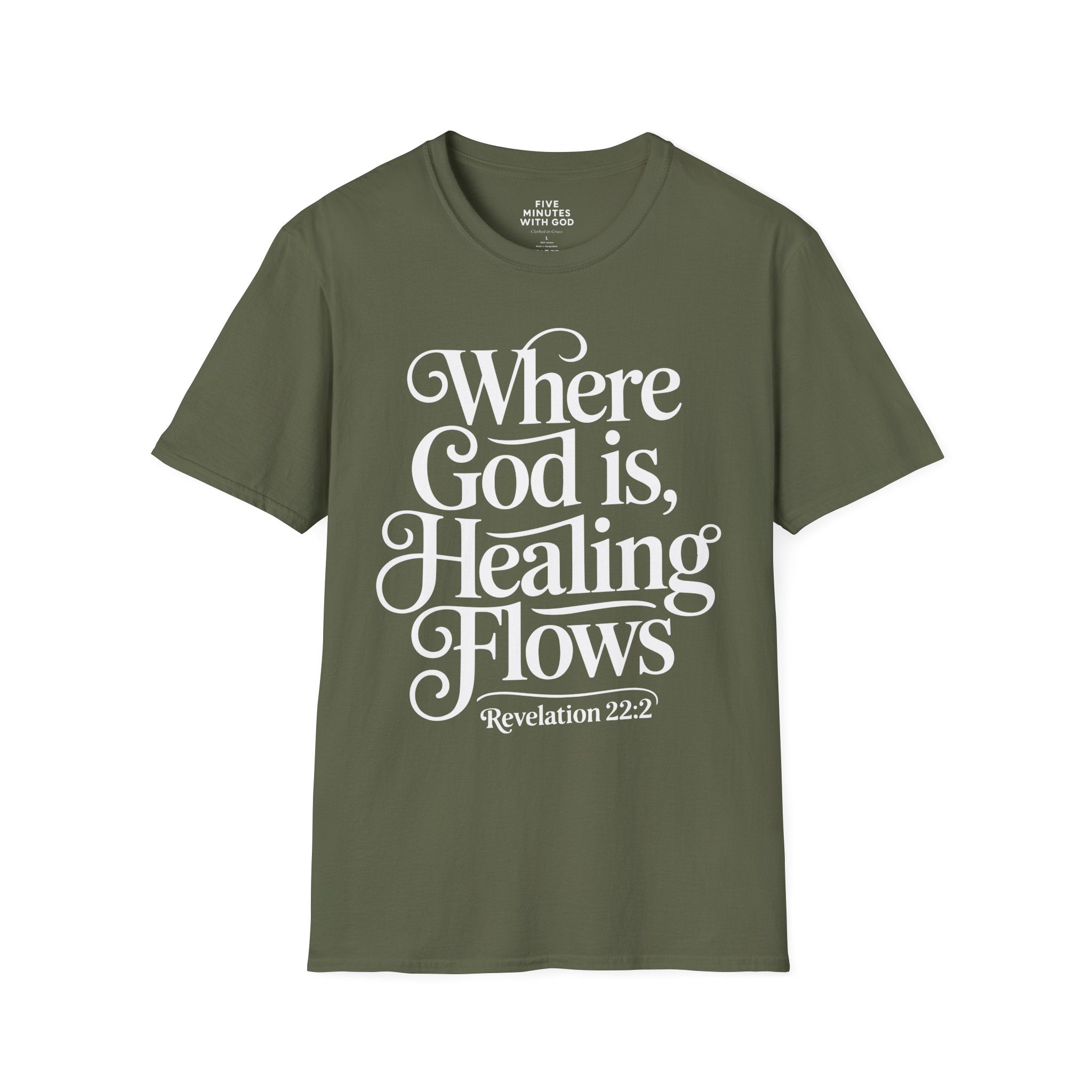 Where God is, Healing Flows T-shirt