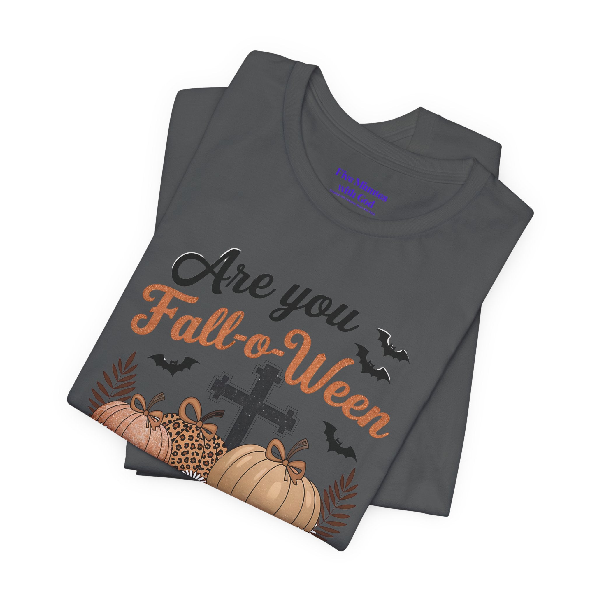 Fall-themed Christian Tee, Are You Fall-o-Ween Jesus?, Unisex Halloween Shirt, Autumn Faith T-Shirt, Pumpkin Design Top