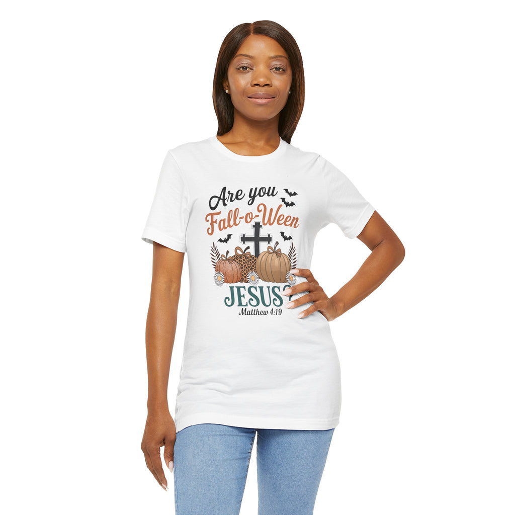 Fall-themed Christian Tee, Are You Fall-o-Ween Jesus?, Unisex Halloween Shirt, Autumn Faith T-Shirt, Pumpkin Design Top