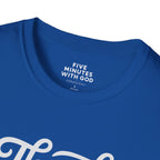 Thank God It's Today T-Shirt