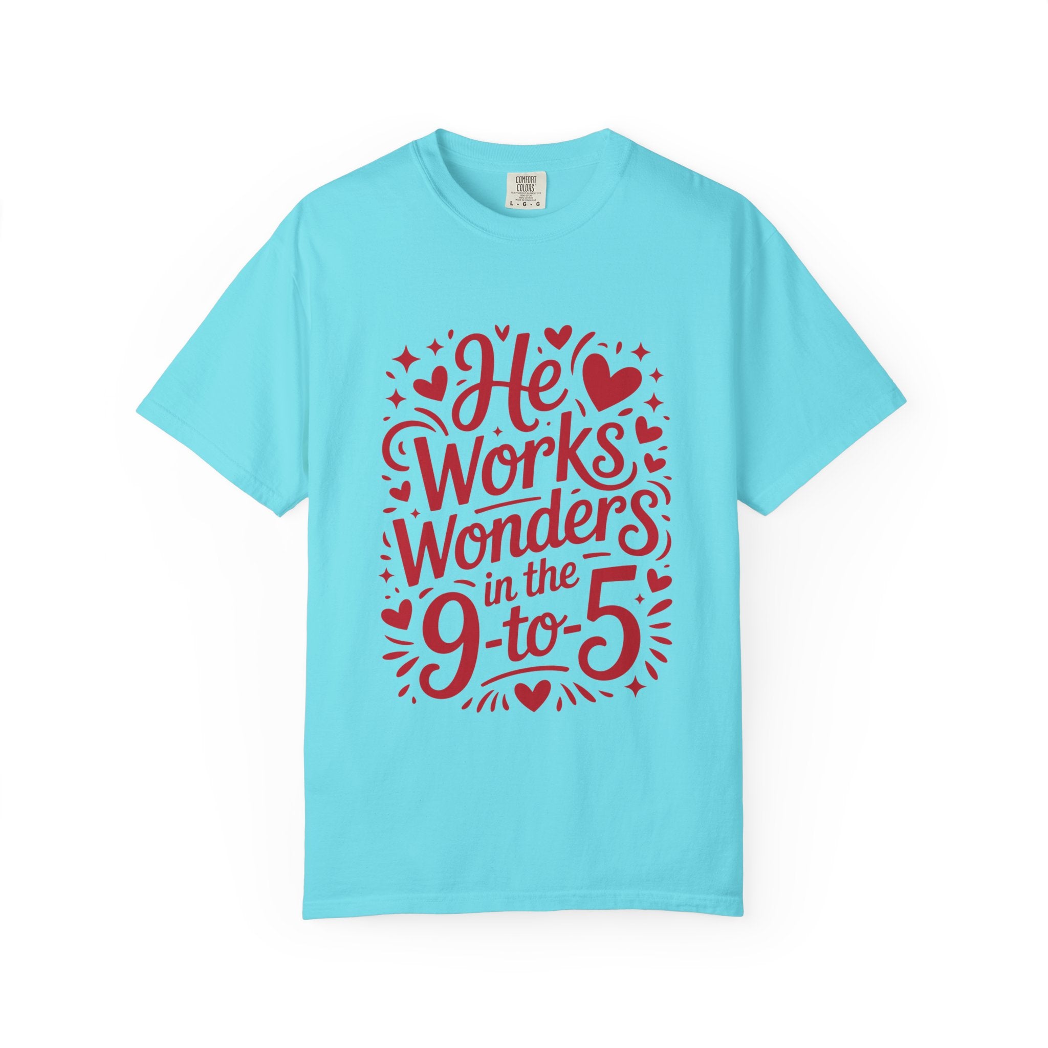 He Works Wonders Motivational Tee