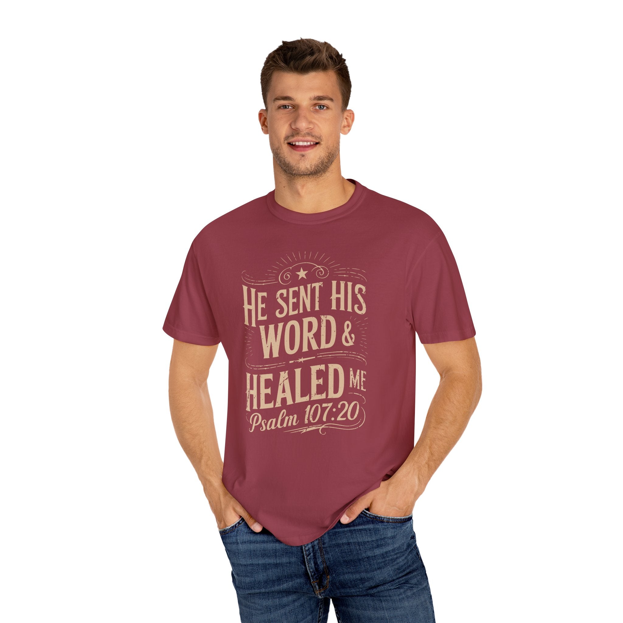 Inspirational T-Shirt - He Sent His Word & Healed Me