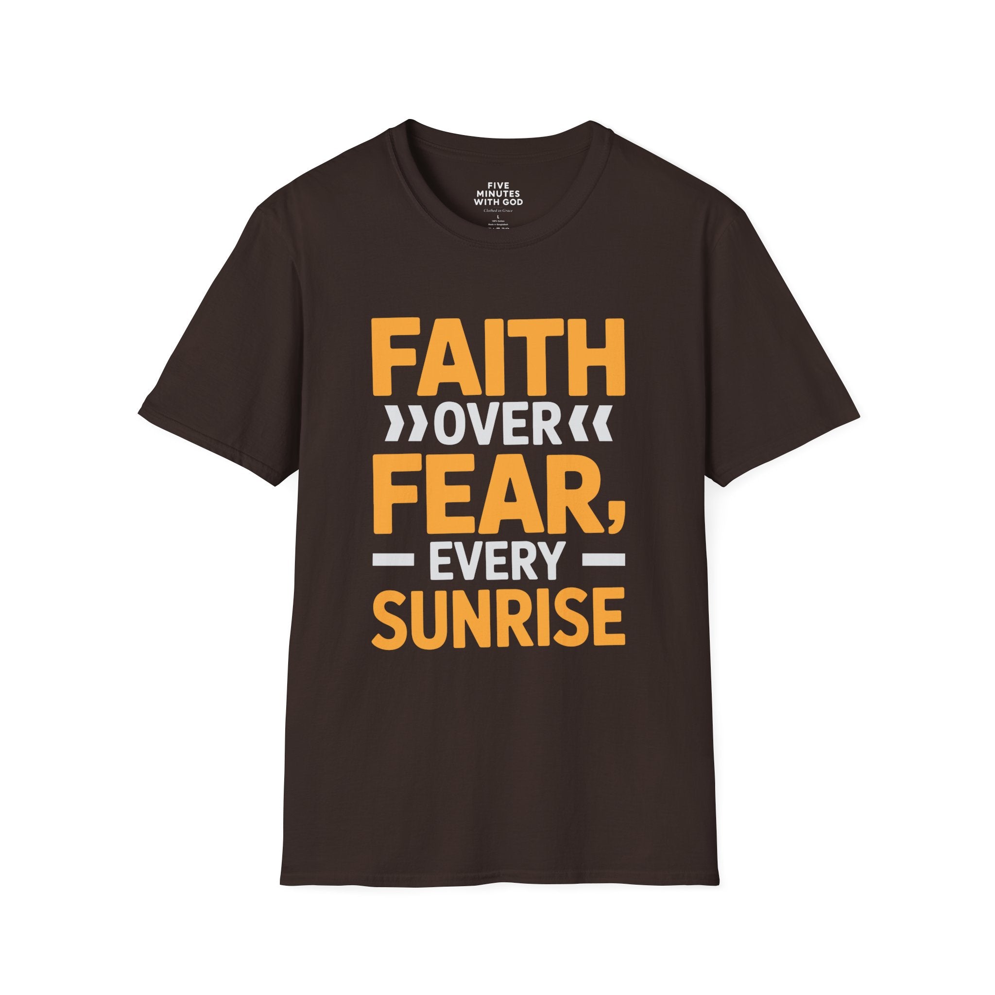 Faith Over Fear Every Sunrise T-Shirt