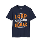 The Lord Is My Strength & Healer T-Shirt