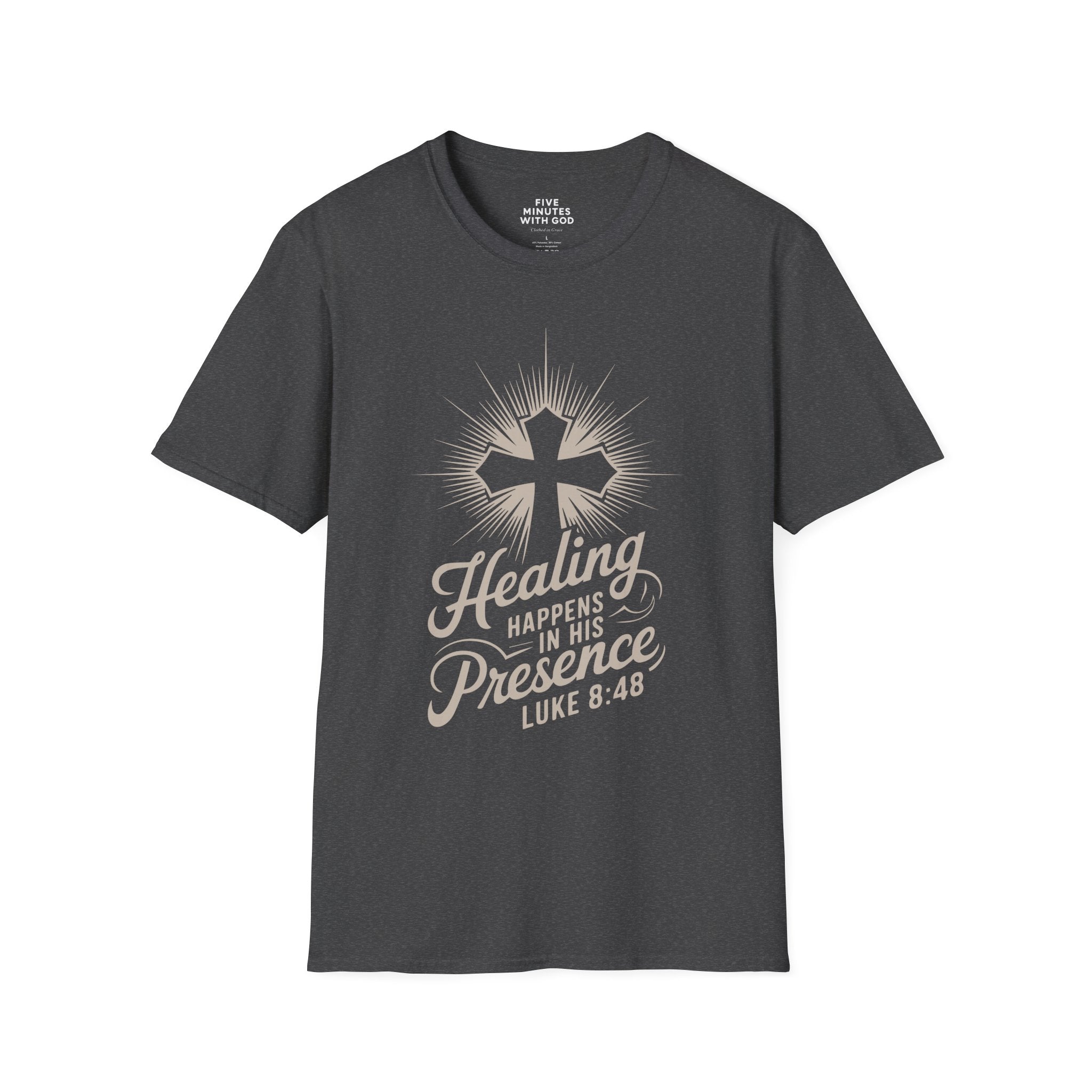 Healing Happens In His Presence T-Shirt