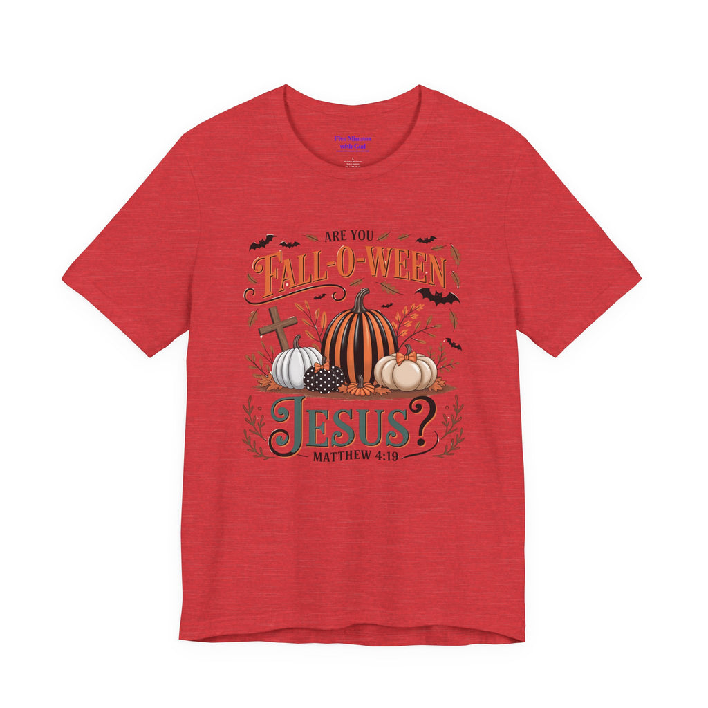 Fall-O-Ween Jesus Tee, Funny Fall T-Shirt, Unisex Pumpkin Shirt, Halloween Christian Top, Autumn Graphic Tee, Religious Casual Wear