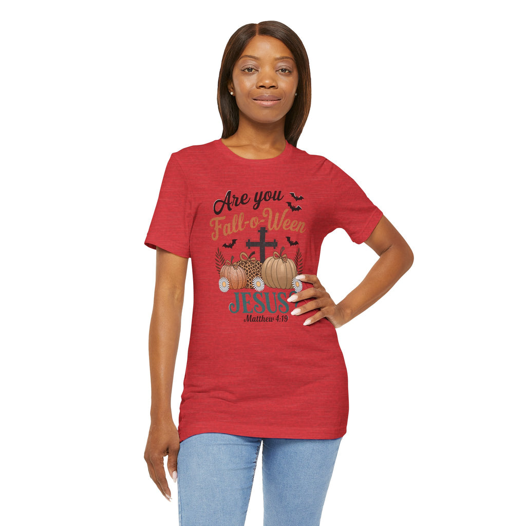 Fall-themed Christian Tee, Are You Fall-o-Ween Jesus?, Unisex Halloween Shirt, Autumn Faith T-Shirt, Pumpkin Design Top
