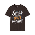 Scars Tell The Story of God's Healing T-Shirt