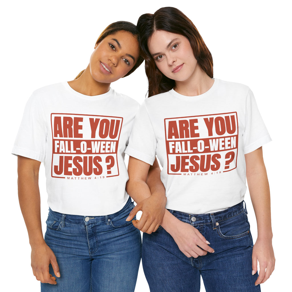 Fall-O-Ween Jesus Tee, Unisex Christian T-shirt, Faith-Based Apparel, Halloween Gospel Shirt, Religious Casual Wear