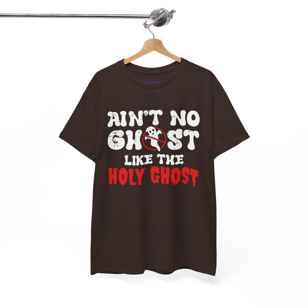Unisex Heavy Cotton Tee: Ain't No Ghost Like The Holy Ghost, Funny Halloween Shirt, Spooky Gift, Autumn Apparel, Ouija Tee, Party Wear
