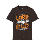 The Lord Is My Strength & Healer T-Shirt