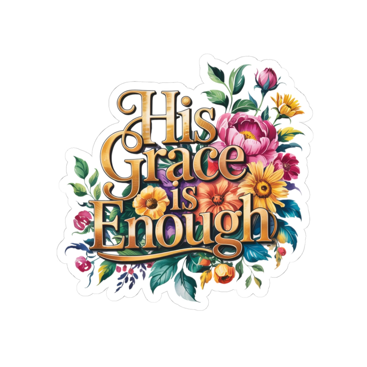 Floral Inspirational Kiss-Cut Stickers | His Grace is Enough, Laptop Décor, Positive Affirmations, Gift Ideas, Journals, Planners