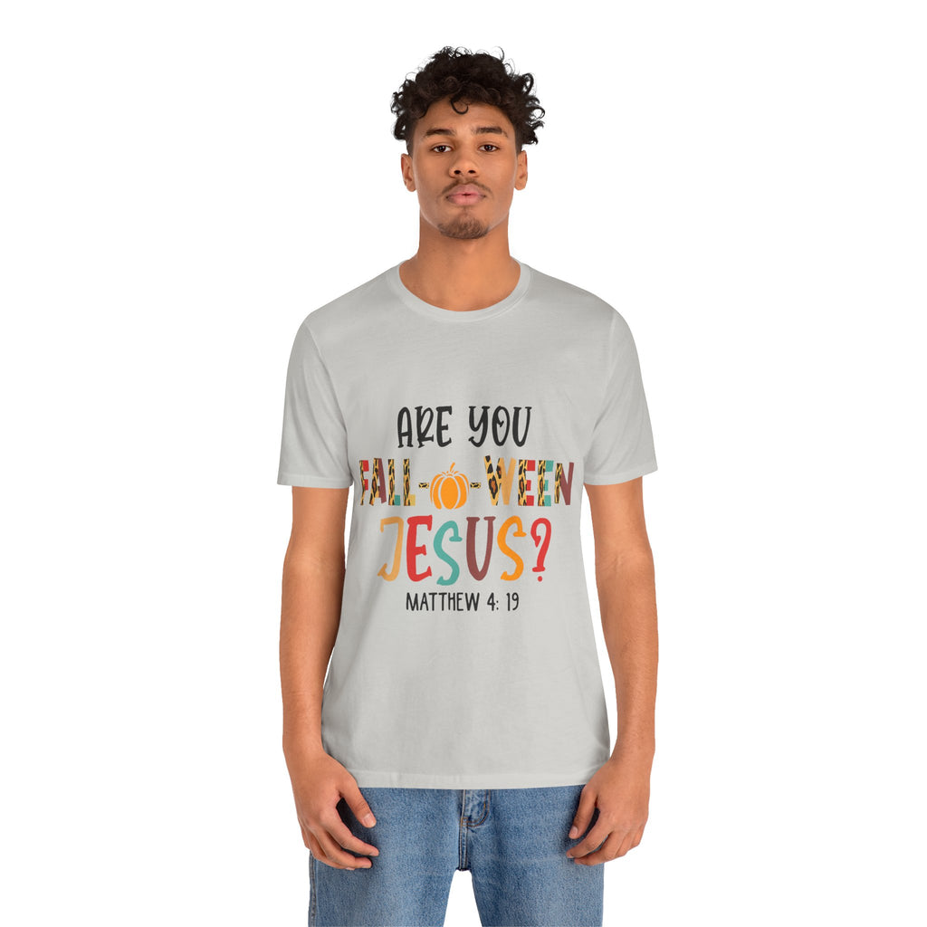 Fall-Themed Jesus Tee | Unisex Jersey Short Sleeve T-Shirt, Halloween Church Wear, Faith-Based Gift, Cozy Casual Top
