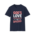 God's Love Conquers Worries T-Shirt