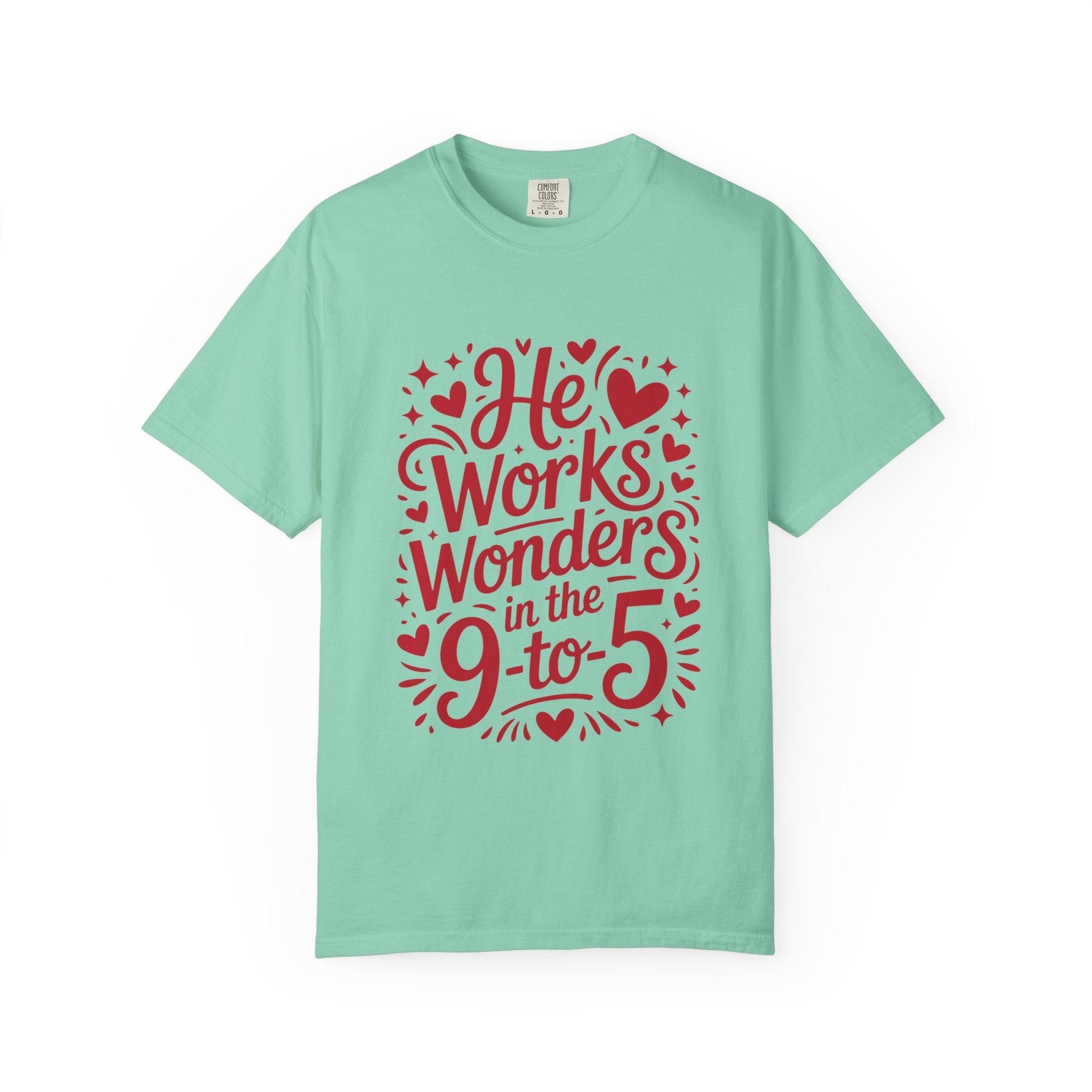 He Works Wonders Motivational Tee