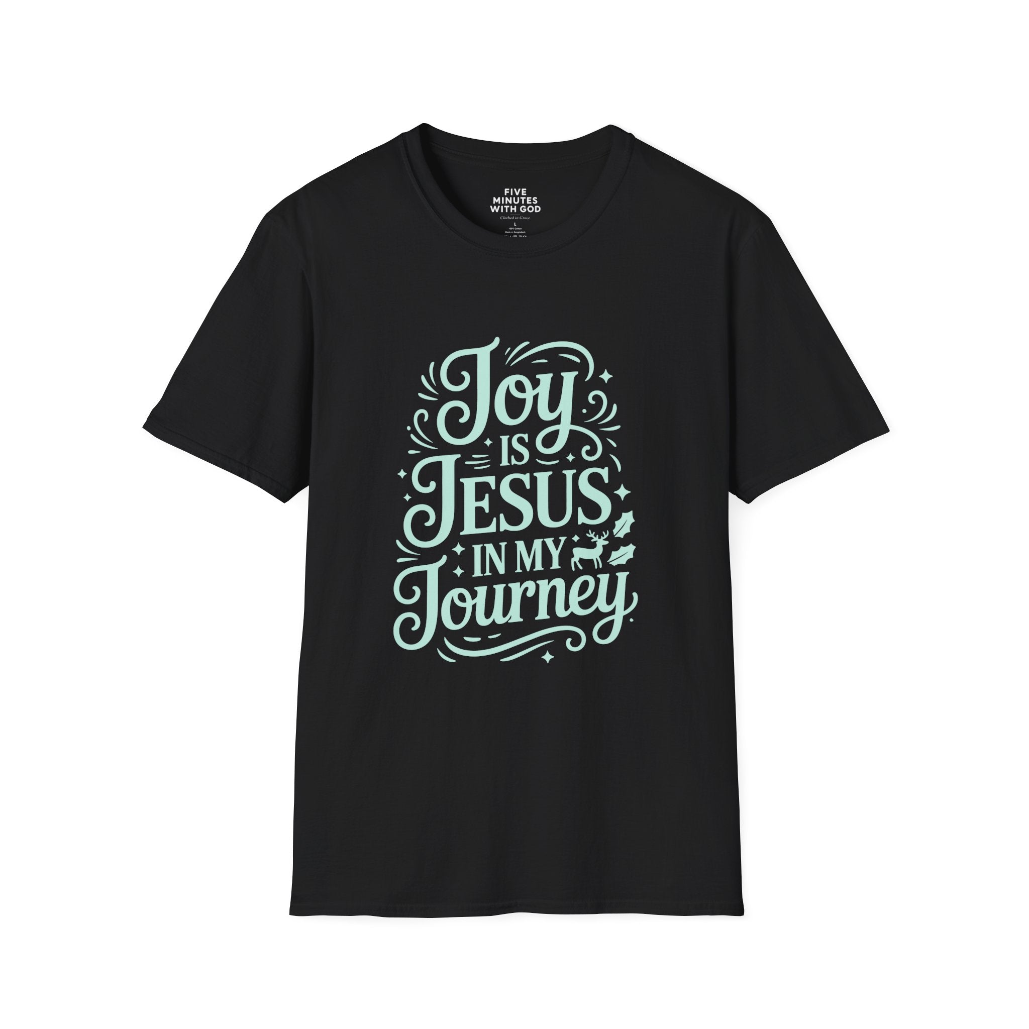 Joy Is Jesus In My Journey T-shirt