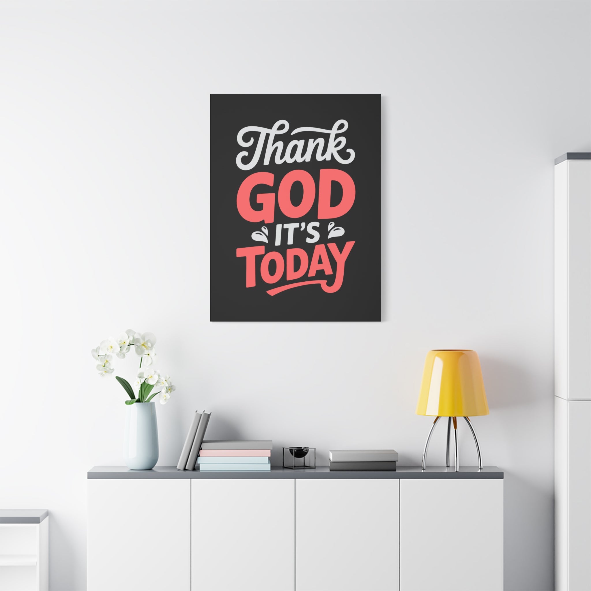 Inspirational Canvas Wall Art, Motivational Home Decor, Gift for Encouragement, Thank God It's Today, Positive Vibes for Any Space