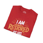 I Am Restored By His Grace T-Shirt