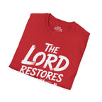 The Lord Restores My Soul T-Shirt