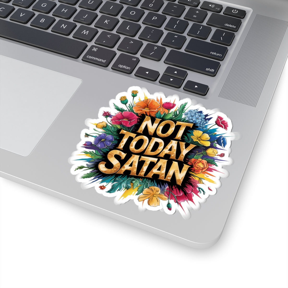 Vibrant Kiss-Cut Stickers, Not Today Satan Floral Design, Laptop Decor, Motivational Gifts, Planner Accessories, Artsy Decor