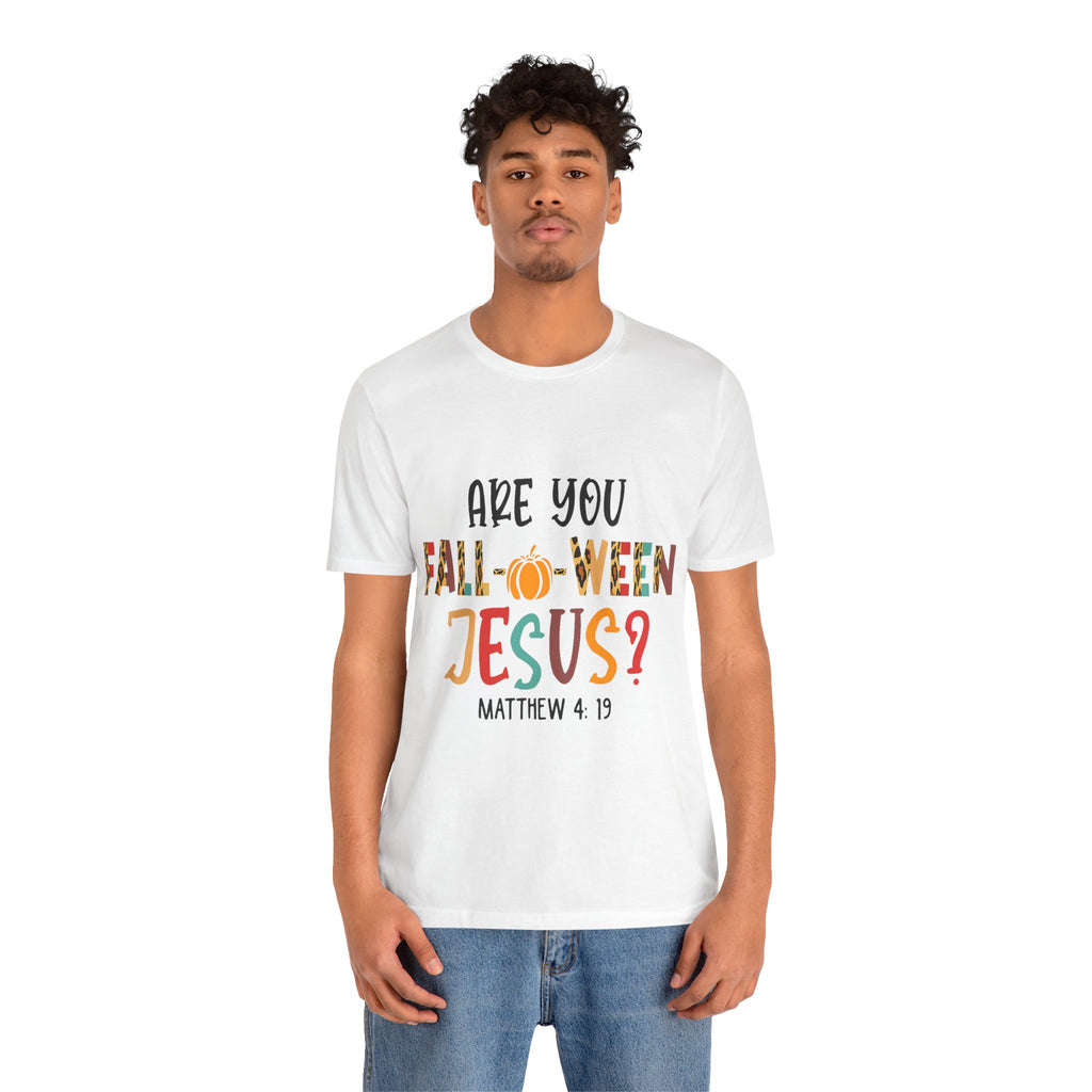Fall-Themed Jesus Tee | Unisex Jersey Short Sleeve T-Shirt, Halloween Church Wear, Faith-Based Gift, Cozy Casual Top