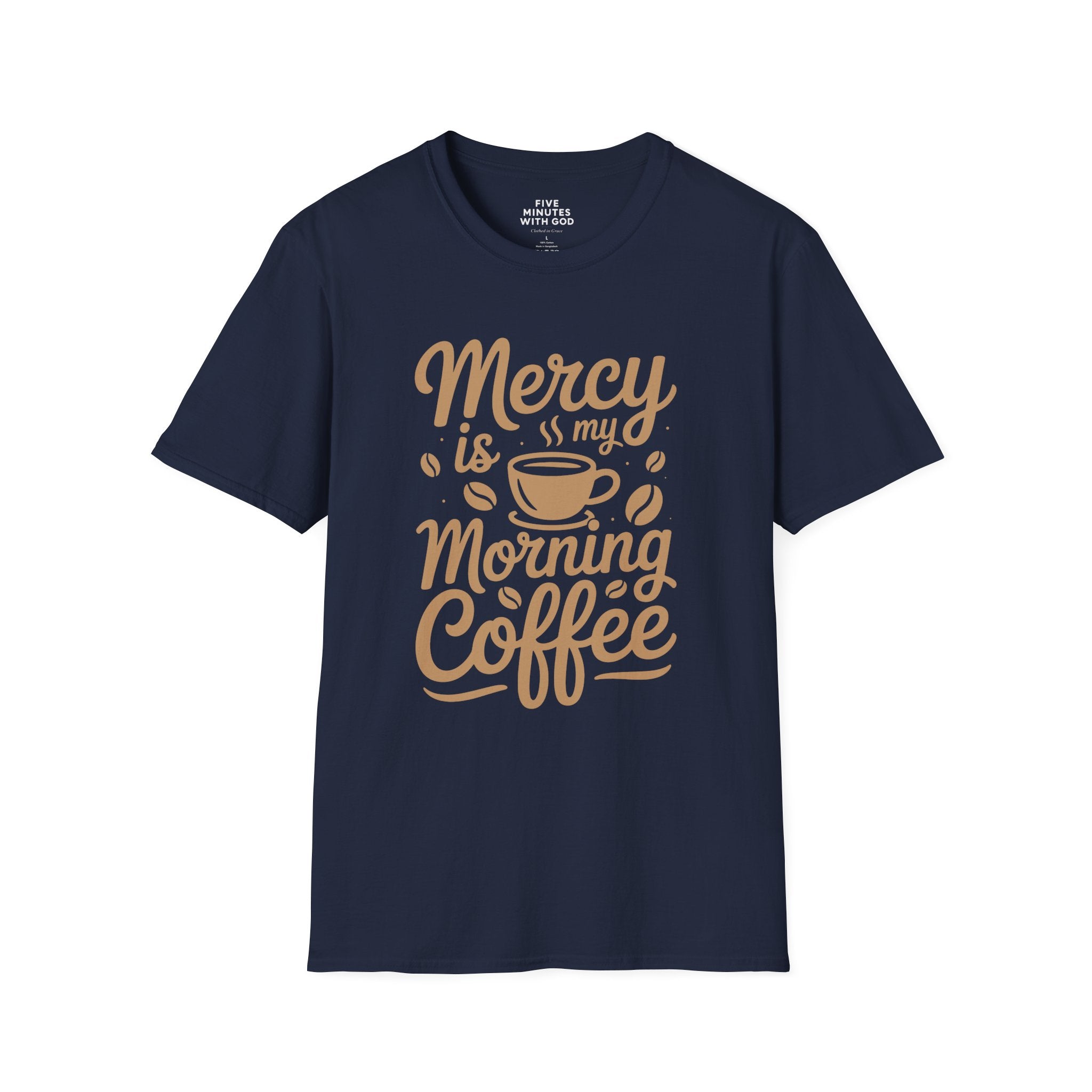 Mercy Is My Morning Coffee T-shirt