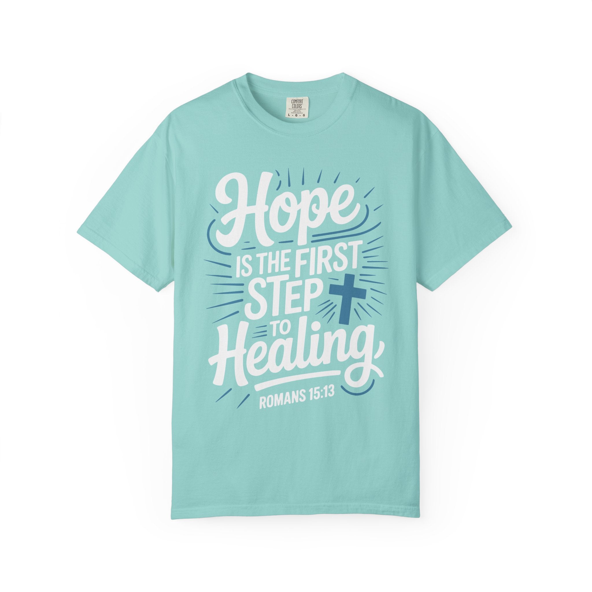 Hope Is The first Step To Healing Inspirational Shirt