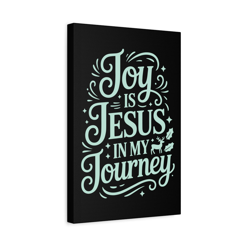 Joy in My Journey Canvas Wall Art, Religious Decor, Christmas Gift, Inspirational Wall Art, Joyful Home Decoration, Faith-Based Art