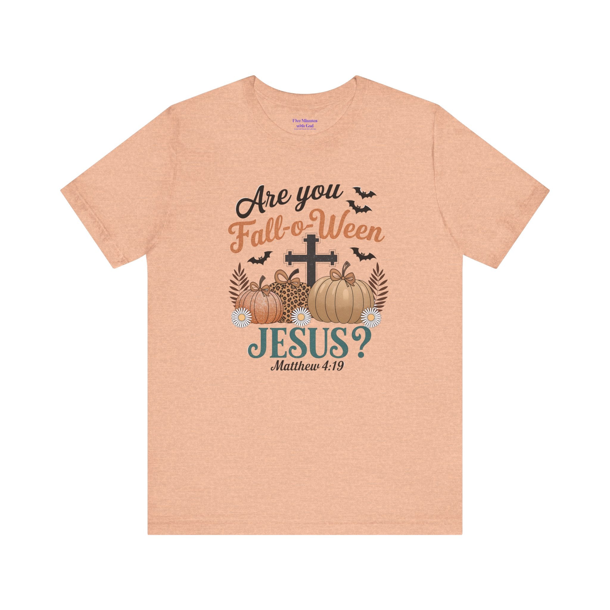 Fall-themed Christian Tee, Are You Fall-o-Ween Jesus?, Unisex Halloween Shirt, Autumn Faith T-Shirt, Pumpkin Design Top