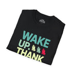 Wake Up. Thank God. Repeat. T-shirt