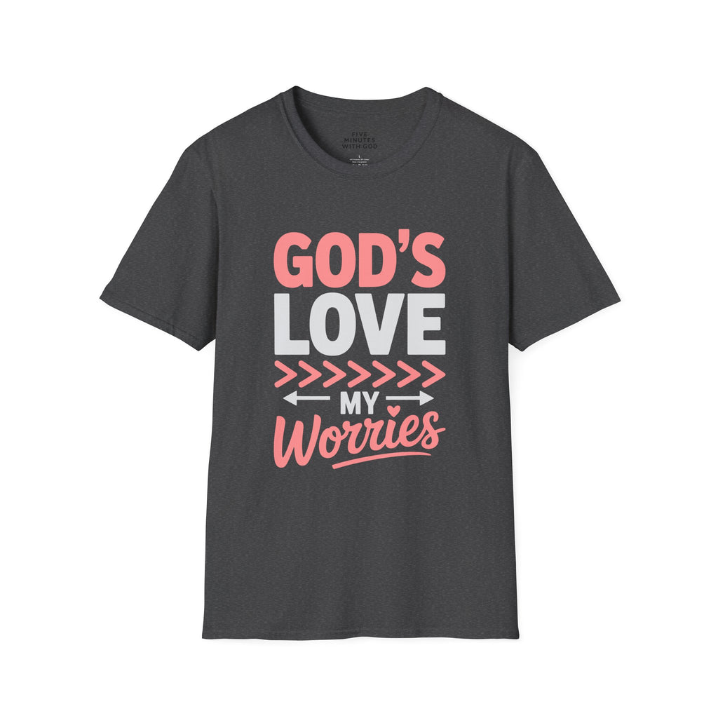 God's Love Conquers Worries T-Shirt