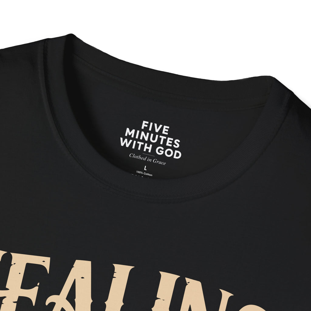 Healing Starts with a Prayer T-Shirt
