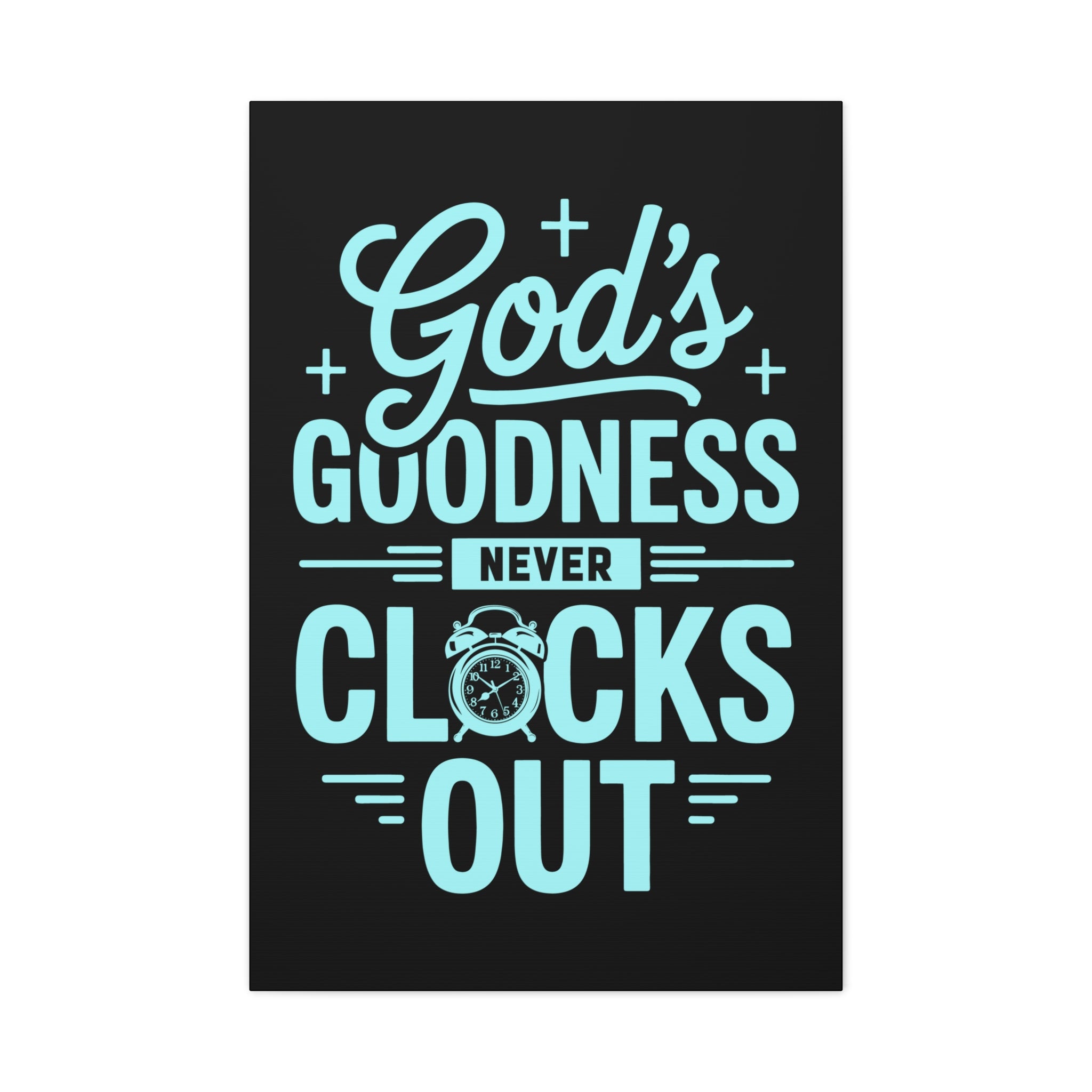 Inspirational Canvas Wall Art, Motivational Decor, Faith-Based Gift, Home Decoration, Religious Wall Art, God's Goodness