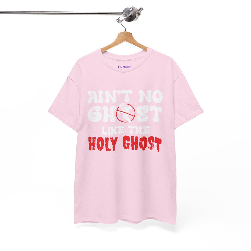 Unisex Heavy Cotton Tee: Ain't No Ghost Like The Holy Ghost, Funny Halloween Shirt, Spooky Gift, Autumn Apparel, Ouija Tee, Party Wear