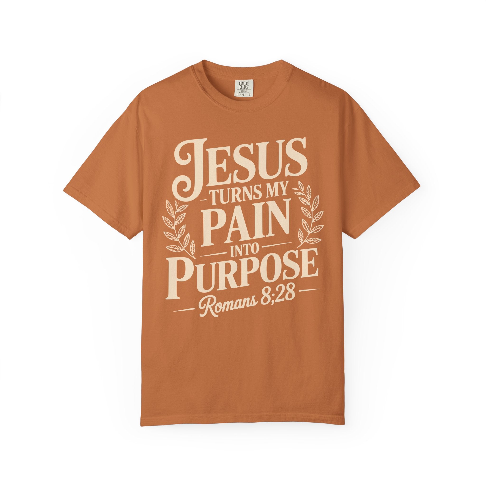 Jesus Inspired Unisex T-Shirt- Jesus Turns My Pain Into Purpose