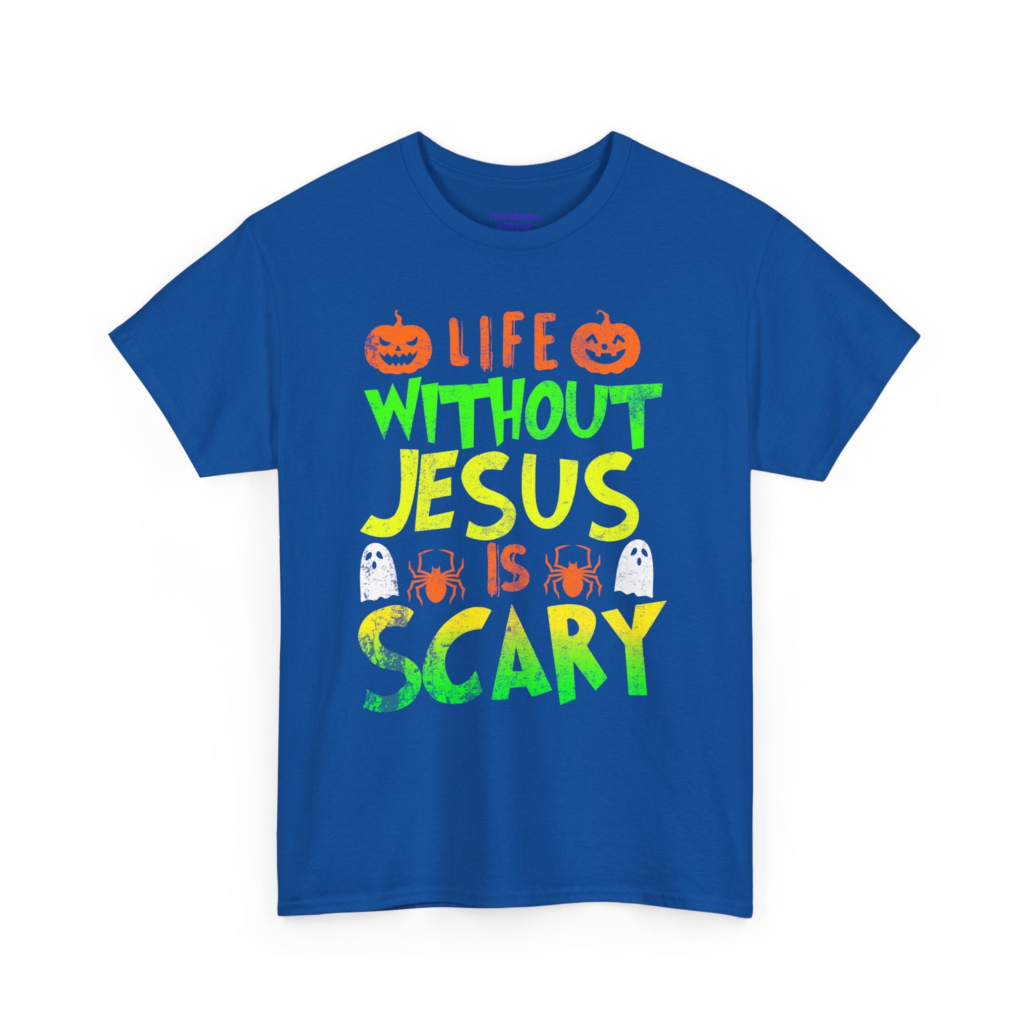 Halloween Jesus Tee - Life Without Jesus is Scary, Unisex T-Shirt, Faith-Based Shirt, Christian Apparel, Fall Celebration Outfit