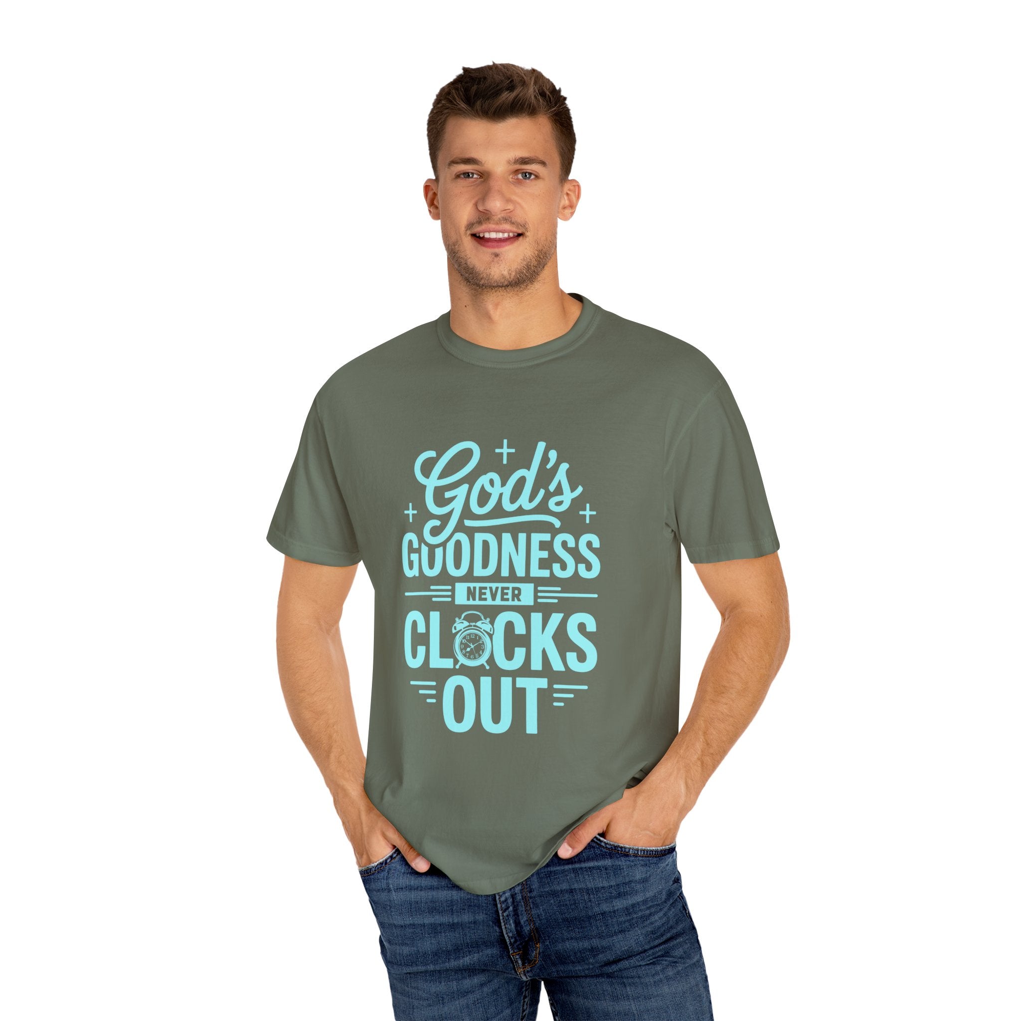 God's Goodness Never Clocks Out T-Shirt