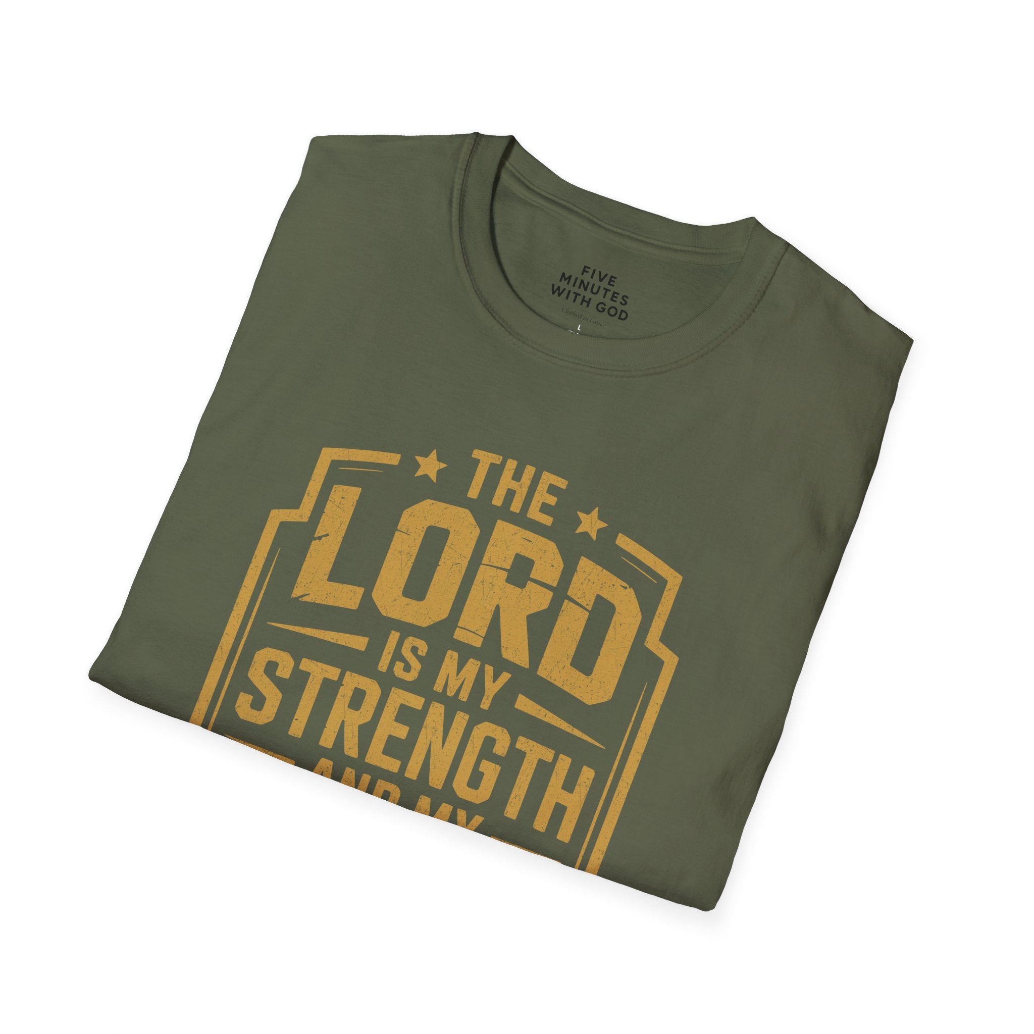 The Lord Is My Strength and My Style T-shirt