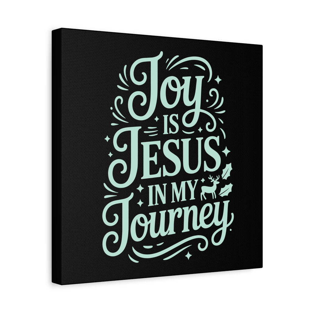 Joy in My Journey Canvas Wall Art, Religious Decor, Christmas Gift, Inspirational Wall Art, Joyful Home Decoration, Faith-Based Art