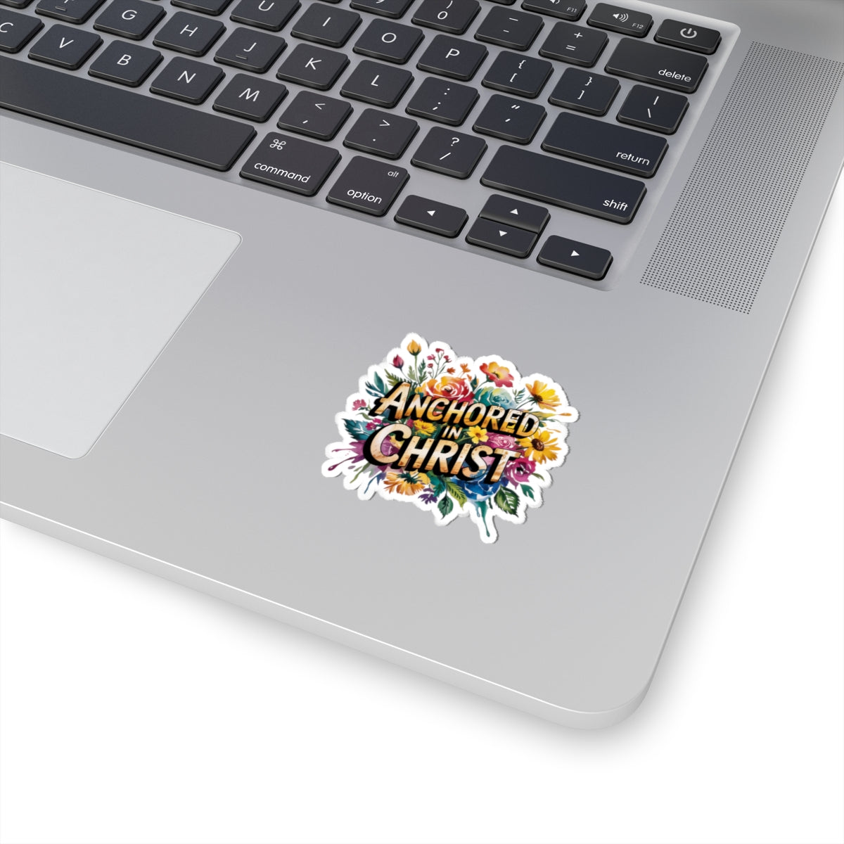 Floral Christian Kiss-Cut Stickers | Anchored in Christ | Faith Decor, Laptop, Water Bottle, Planner, Gifts
