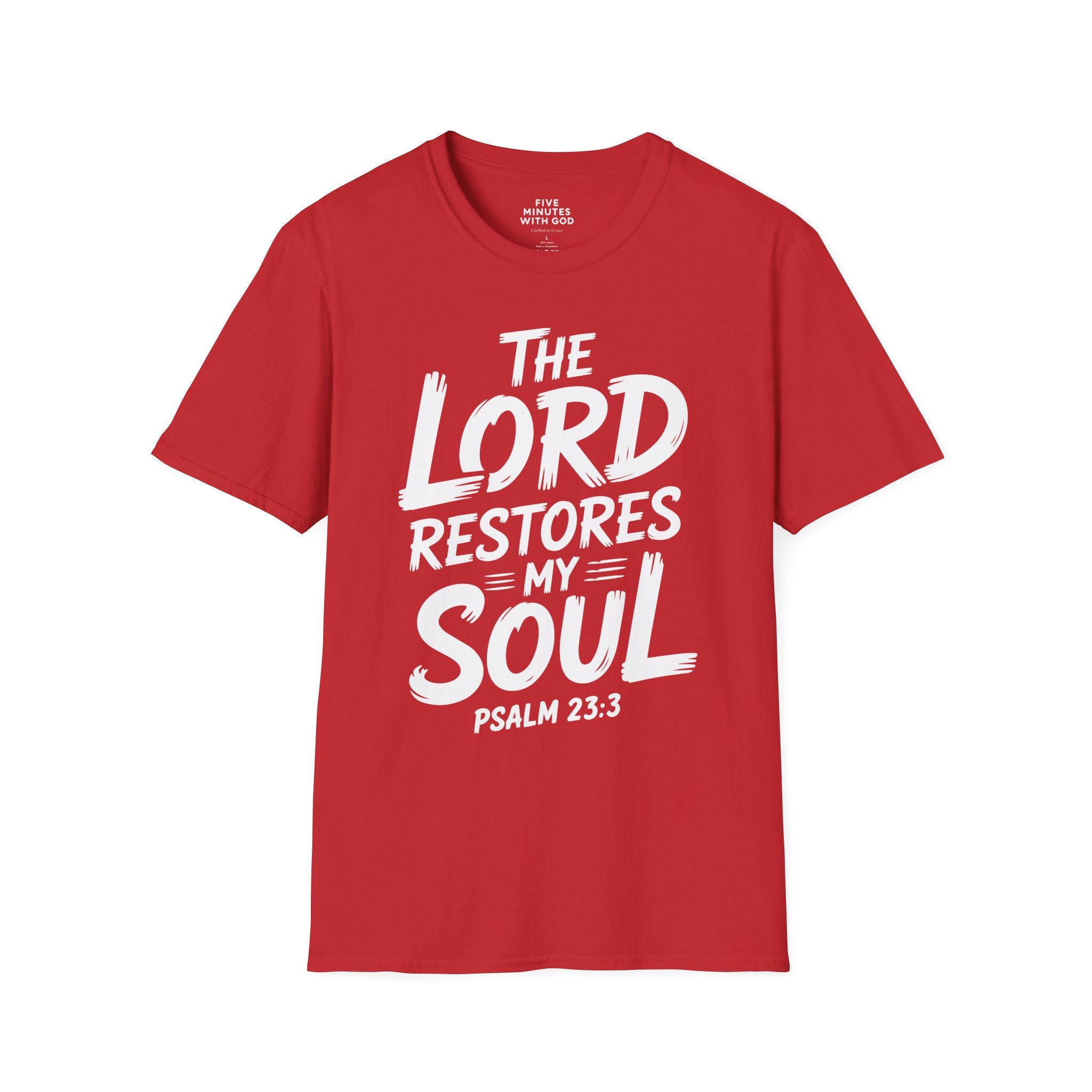 The Lord Restores My Soul T-Shirt