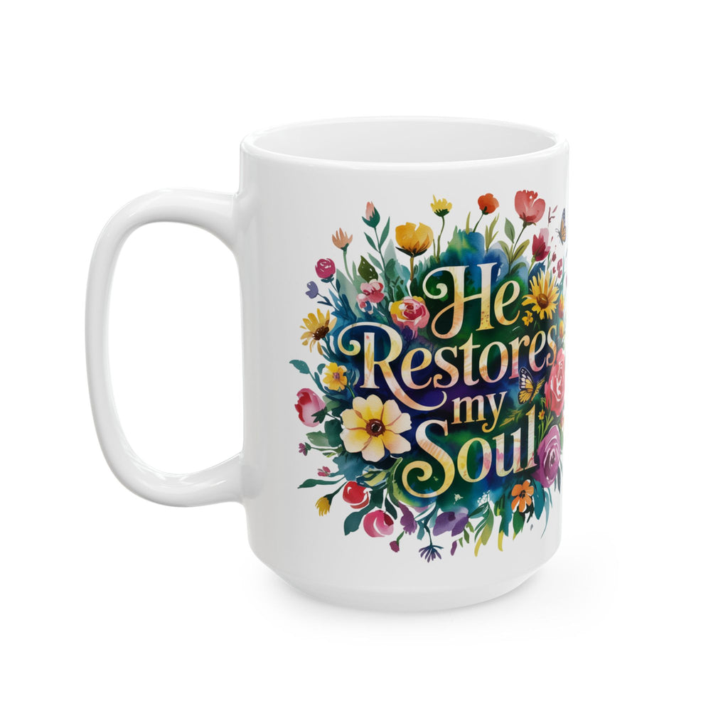 Floral Inspirational Ceramic Mug - Perfect Gift for Tea Lovers, Home Decor, Floral Art, Warm Beverage, Mother's Day, Inspirational Quotes