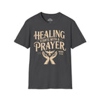 Healing Starts With a Prayer T-Shirt