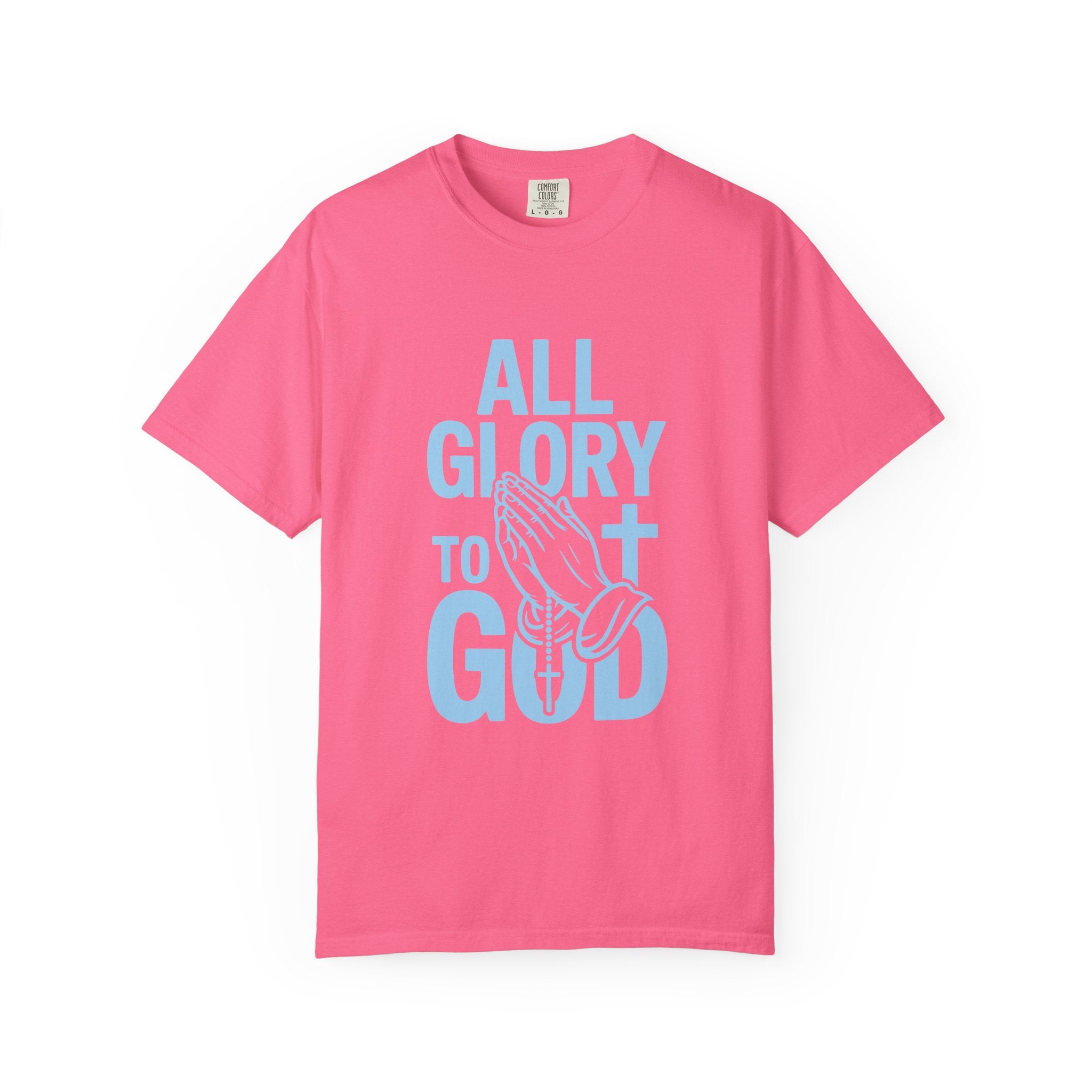 Faith-Inspired Garment-Dyed T-Shirt | All Glory to God Tee, Christian Apparel, Spiritual Wear, Prayer Shirt, Unisex Casual Top