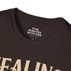 Healing Starts with a Prayer T-Shirt