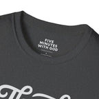 Thank God It's Today T-Shirt