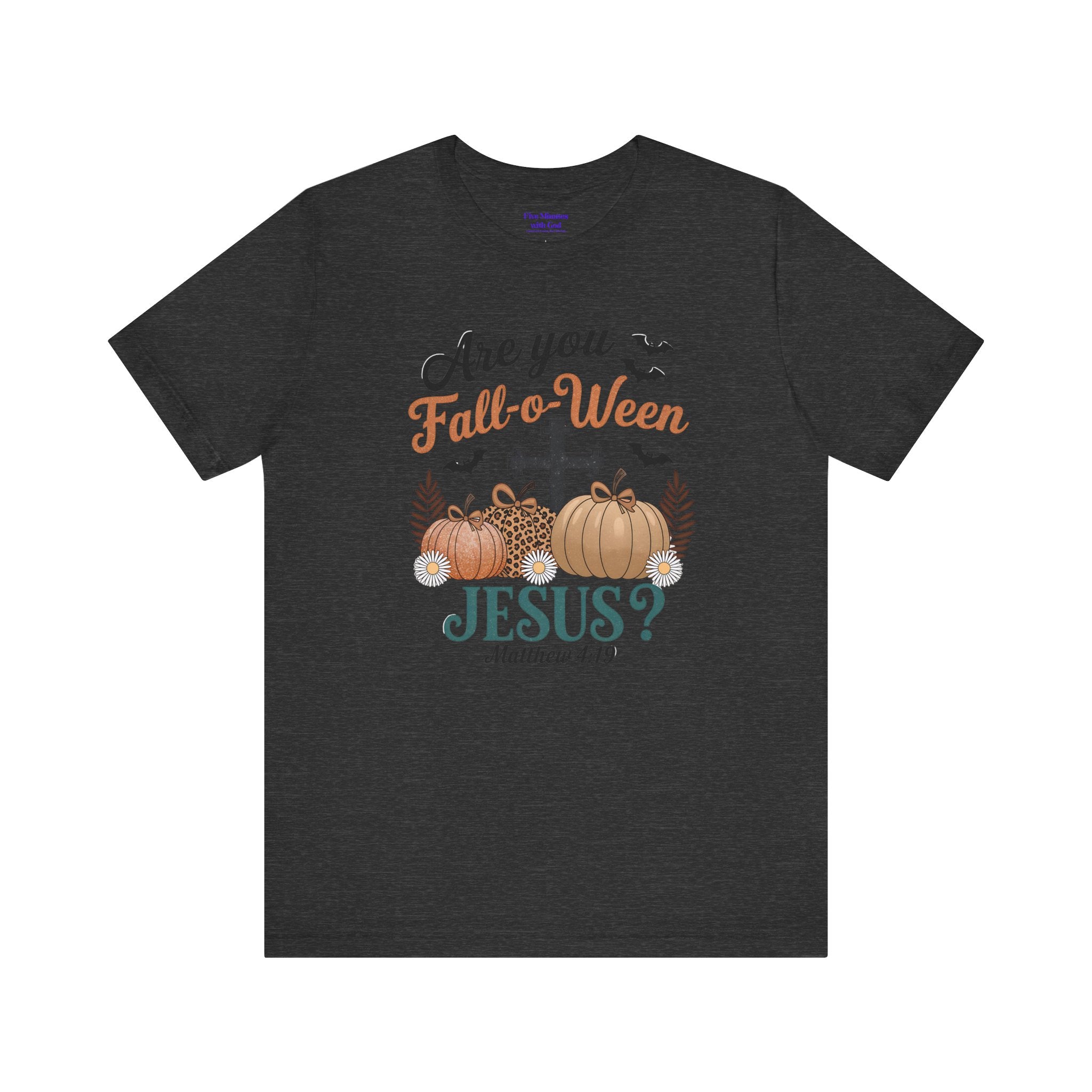 Fall-themed Christian Tee, Are You Fall-o-Ween Jesus?, Unisex Halloween Shirt, Autumn Faith T-Shirt, Pumpkin Design Top