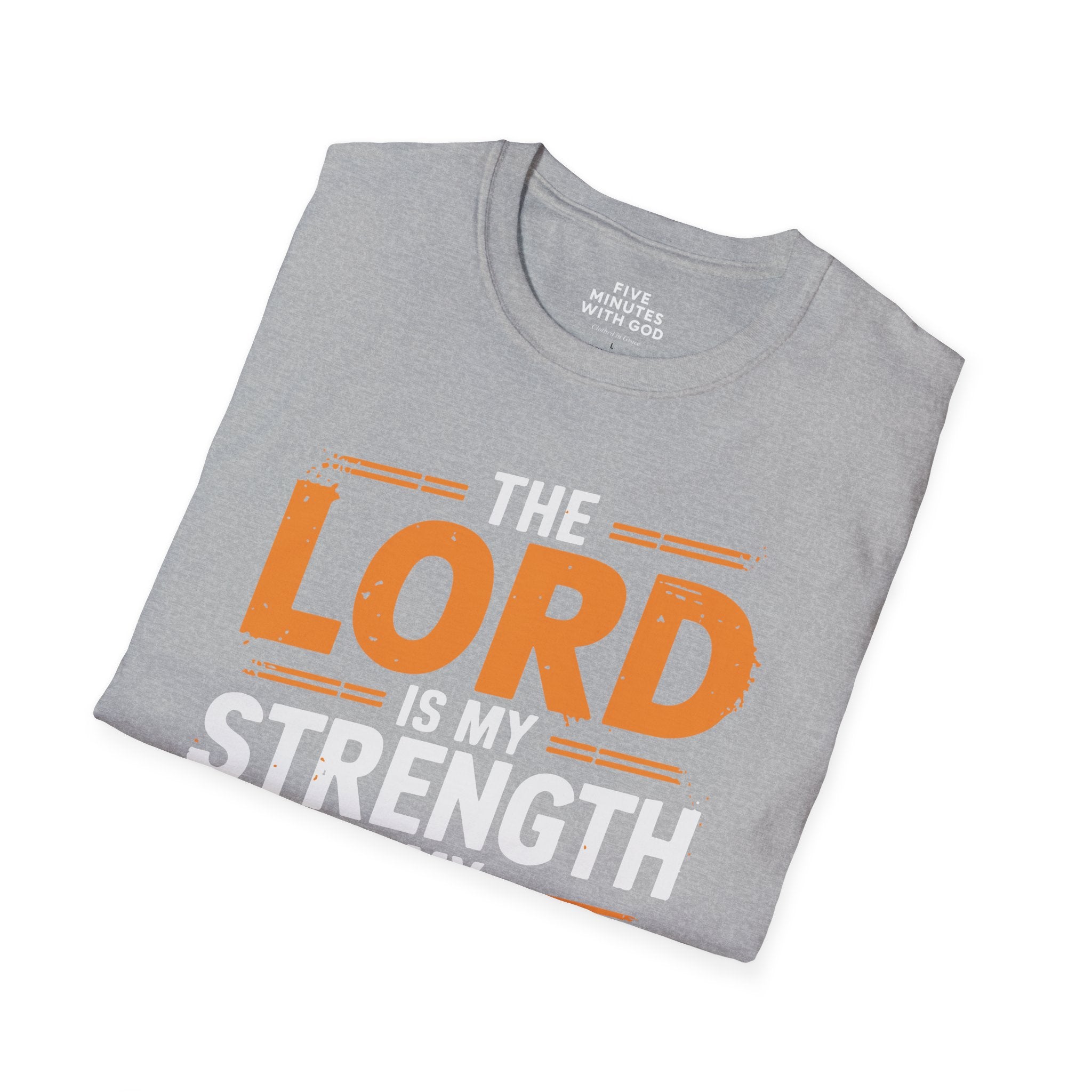 The Lord Is My Strength & Healer T-Shirt