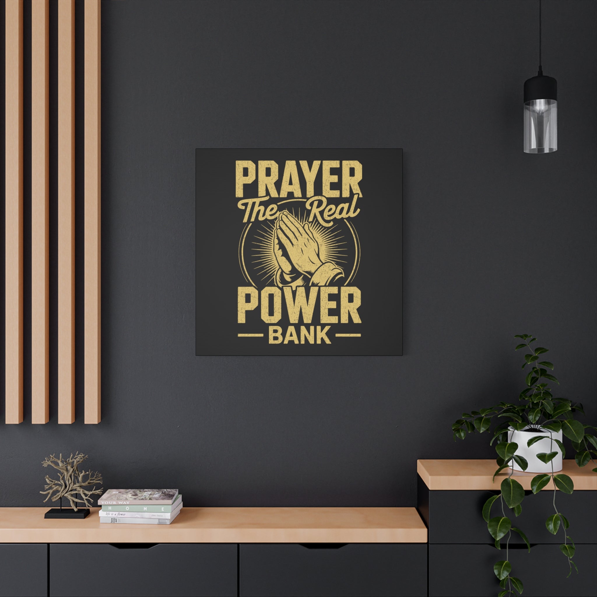 Matte Canvas Wall Art - 'Prayer The Real Power Bank'