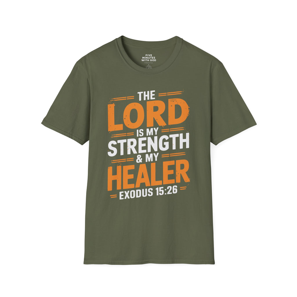 The Lord Is My Strength & Healer T-Shirt